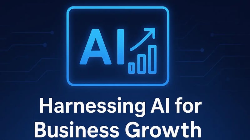 Harnessing AI for Business Growth