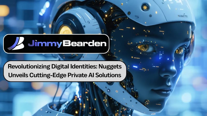 Nuggets Unveils Cutting-Edge Private AI Identity Solution