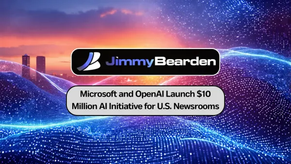 Microsoft, OpenAI Launch $10M AI Plan for Newsrooms 