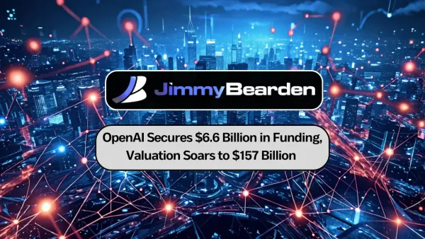 OpenAI Secures $6.6B in Funding, Hits $157 Billion Valuation