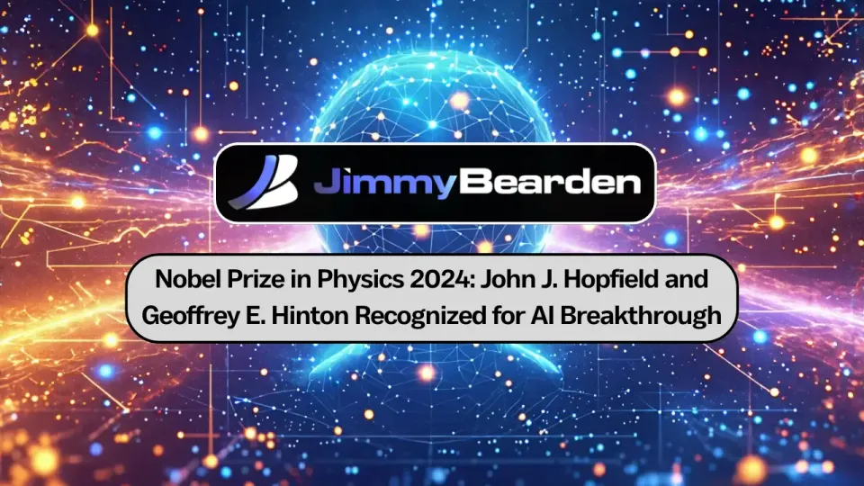 Nobel Prize in Physics 2024: John J. Hopfield and Geoffrey E. Hinton Recognized for AI Breakthroughs